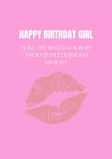 Happy Birthday Girl - Lip Filler created by Say it like you mean it 