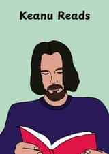 Funny Just Because Card - Keanu Reads created by Katie Merrien