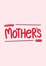 Happy Mother’s Day Card created by JazzHand
