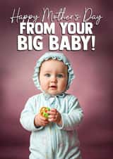 Funny Mother’s Day Card - Big Baby created by I Draw Stuff 