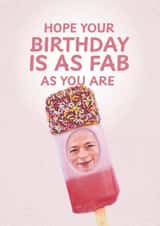 Fun Birthday Card - Fab Ice Lolly - Fab As You Are created by ellavation studio