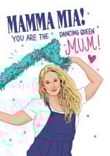 Funny Mother’s Day Card – Mamma Mia! – Dancing Queen created by Kasia Cards