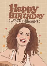 Funny Birthday Card – Pretty Woman created by Kasia Cards