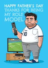 Funny Father's Day Card - Football Dad - Role Model created by AbiGoLucky