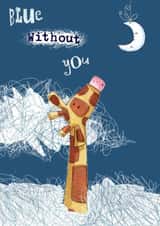 Cute Just Because/Love & Friendship Card - Giraffe - Blue Without You created by Sarah Vonthron-Laver