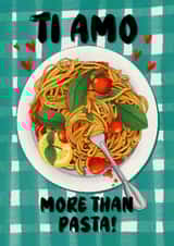 Playful Anniversary Card – For Someone Special – Ti Amo More Than Pasta created by Kasia Cards