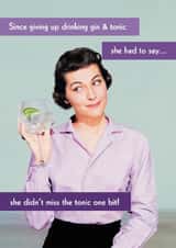 Funny Birthday Card - Gin And Tonic created by Quitting Hollywood