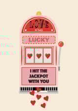 Love wins the Jackpot 
Valentines, Anniversary, Love Card created by two two one design