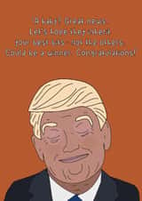 Funny New Baby/Pregnancy Card - Donald Trump - Hope This One’s Better Than You! created by Dottie Mottie