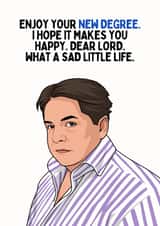 Funny Graduation Card - Peter Marsh Meme - New Degree created by Sundiva Designs