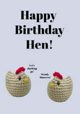 Funny Birthday card for your friend - happy birthday hen - let's clucking go created by Milliewest