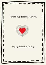 Cute Valentine's Day Card, love heart illustration, rude created by Tainted Genie