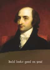 Cheeky Birthday Card - For Him - Bald Looks Good On You created by Kate Garrett