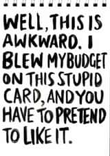 Birthday card for people with no money. created by Tina Bullen