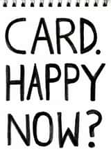 The perfect card for the buyer who feels like being passive aggressive today created by Tina Bullen