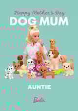 Barbie Dog Mum Mother's Day Card for Auntie created by Danilo