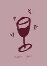 Fun Just Because/Love & Friendship Card - For Her - Wine created by BY EMMY