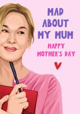 Cute Mother's Day Card - Bridget Jones - Mad About My Mum created by Artsy Gift Co