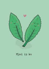 Cute Anniversary Card - Mint To Be - Leaves created by Little Big Pie