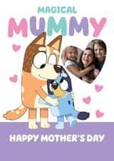 Personalised Mothers Day Photo Card created by Danilo - Personalised Bluey Mother’s Day Photo Card – Magical Mummy