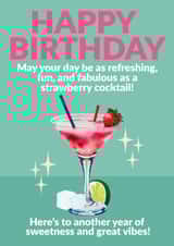 Fun Birthday Card - Strawberry Cocktail - Sweetness And Great Vibes! created by Jon Downer