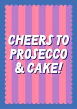 Classic Birthday Card - Prosecco And Cake created by Blush & Blossom