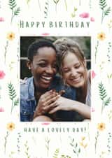 Personalised Birthday Photo Card created by @hollielonglanddesigns - Pretty Birthday Card - Floral Photo Card - Lovely Day