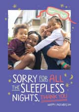 Personalised Mothers Day Photo Card created by Laurent Collective - Funny Mother's Day Card - Sorry For The Sleepless Nights