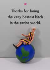 Funny Thank You Card - Best Friend - Best Bitch In The World created by Bold & Bright Cards