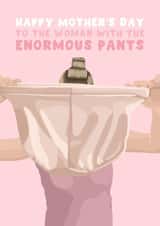 Funny Mother's Day Card - Bridget Jones - Woman With The Enormous Pants created by Pink Peach Cards
