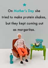 Funny Mother's Day Card - Protein Shakes to Margaritas created by Bold & Bright Cards