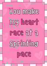 Fun Anniversary/Valentine's Day Card - You Make My Heart Race - Running created by Lisa Wardle