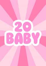 Cute 20th Birthday Card - For Her - 20 Baby created by GawjusCards