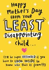Funny Mother's Day Card - Least Disappointing Child - Sibling Rivalry created by Arrow Gift Co