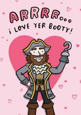 Funny Anniversary Card - Love Your Booty - Pirate created by Arrow Gift Co