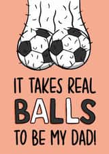 Cheeky Father's Day Card - Football - Takes Real Balls created by TeePee Creations