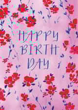 Pretty Birthday Card - For Her - Hand Painted Floral Pattern - Bold Type created by Rebecca Prinn