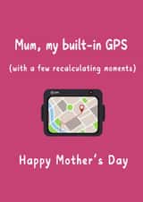 Funny & Heartfelt Mother’s Day Card – “Mum, My Built-in GPS” created by Sofa2Summit