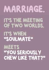 Funny Anniversary Card - Marriage It's The Meeting of Two Worlds created by @MarcoLooks