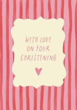 Classic Christening Card - With Love - Baby Girl created by Sweetlove Press