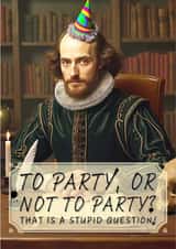 Funny Birthday Card - William Shakespeare created by Shower Thoughts