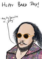 Shakespearean Birthday Card - Hippy Bard Day created by Ravi Amruth