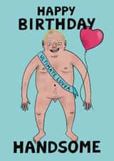 Funny Birthday Card - Ultimate Luvva - Happy Birthday Handsome created by Kattypoos