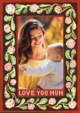 Personalised Mothers Day Photo Card created by Hadley Paper Goods Ltd - Pretty Mother's Day Card - Love You Mum