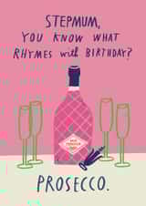 Funny Birthday Card - For Stepmum - Prosecco created by Alice Mole Illustration