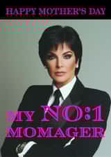 Funny Mother's Day Card - Kris Jenner - Number One Momager created by CARD MASTER LDN