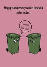 Funny anniversary card for significant other - bin taker outer created by Ginger Rose