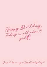 Today is all about you girlie birthday card created by Illustratoni