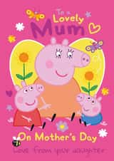 Cute Peppa Pig Mother's Day Card from Daughter created by Danilo