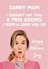 Funny Mother’s Day Card - Bridget Jones - Tree Adonis created by Giddy Kipper